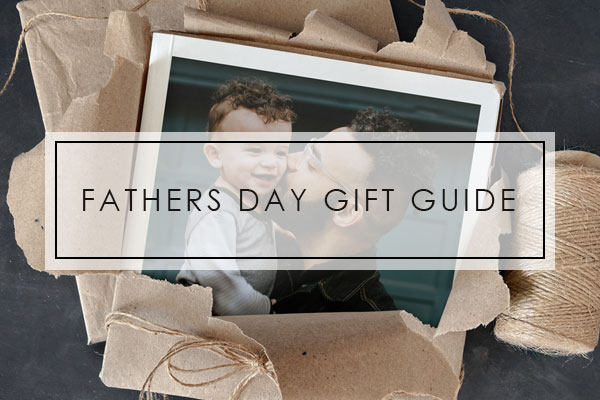 Fathers Day Gift Guide